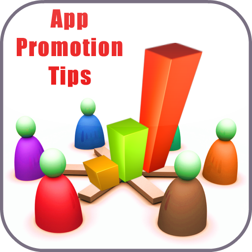 Best App Promotion Tips