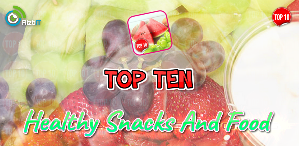 Top Ten Healthy Snack And Food Android App