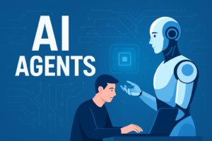 AI Agents Are Changing Work: What You Need to Know